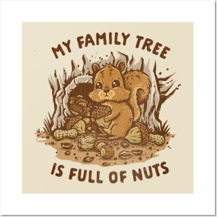My Family Tree is Full of Nuts Posters and Art